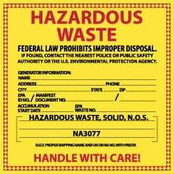 NMC - Solid Waste Hazardous Materials Label - Legend: Hazardous Waste - Federal Law Prohibits Improper Disposal, English, Red & Black & Yellow, 6" Long x 6" High, Sign Muscle Finish - USA Tool & Supply