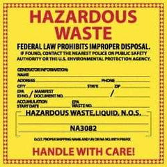 NMC - Liquid Waste Hazardous Materials Label - Legend: Hazardous Waste - Federal Law Prohibits Improper Disposal, English, Red & Black & Yellow, 6" Long x 6" High, Sign Muscle Finish - USA Tool & Supply