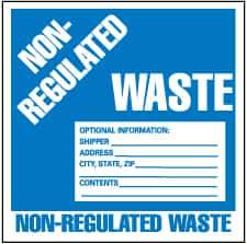 NMC - Hazardous Materials Label - Legend: Non-Regulated Waste Optional Information: Shipper___, Address___, City, State, Zip___, Contents___, English, Blue & White, 6" Long x 6" High, Sign Muscle Finish - USA Tool & Supply