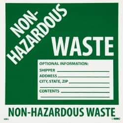 NMC - Non-Hazardous Materials Label - Legend: Non-Regulated Waste Optional Information: Shipper___, Address___, City, State, Zip___, Contents___, English, Green & White, 6" Long x 6" High, Sign Muscle Finish - USA Tool & Supply