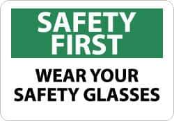NMC - "Safety First - Wear Your Safety Glasses", 10" Long x 14" Wide, Aluminum Safety Sign - Rectangle, 0.04" Thick, Use for Accident Prevention - USA Tool & Supply