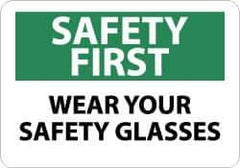 NMC - "Safety First - Wear Your Safety Glasses", 10" Long x 14" Wide, Aluminum Safety Sign - Rectangle, 0.04" Thick, Use for Accident Prevention - USA Tool & Supply
