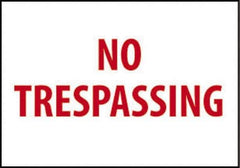NMC - "No Trespassing", 10" Long x 14" Wide, Aluminum Safety Sign - Rectangle, 0.04" Thick, Use for Security & Admittance - USA Tool & Supply