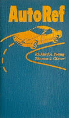 Sequoia Publishing - Auto Ref Publication, 1st Edition - by Richard A. Young & Thomas J. Glover, 2003 - USA Tool & Supply