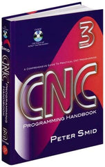 Industrial Press - CNC Programming Handbook Publication with CD-ROM, 3rd Edition - by Peter Smid, Industrial Press, 2007 - USA Tool & Supply