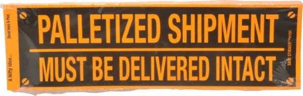 Nifty Products - PALLETIZED SHIPMENT Shipping Label - 10" High x 3" Wide - USA Tool & Supply