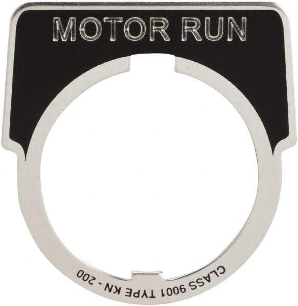 Square D - Metal Legend Plate - Motor Run - Black Background, White Letters, 30mm Hole Diameter - USA Tool & Supply
