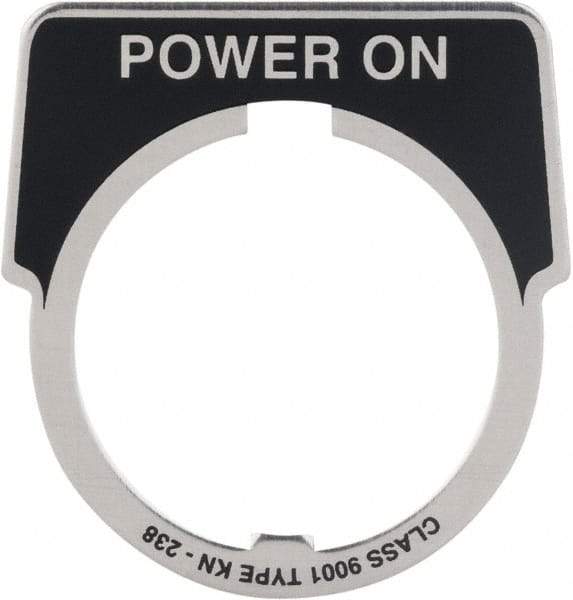 Square D - Metal Legend Plate - Power On - Black Background, White Letters, 30mm Hole Diameter - USA Tool & Supply