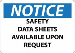 NMC - "Notice - Material Safety Data Sheets Available upon Request", 7" Long x 10" Wide, Pressure-Sensitive Vinyl Safety Sign - Square, Use for Workplace/Safety - USA Tool & Supply
