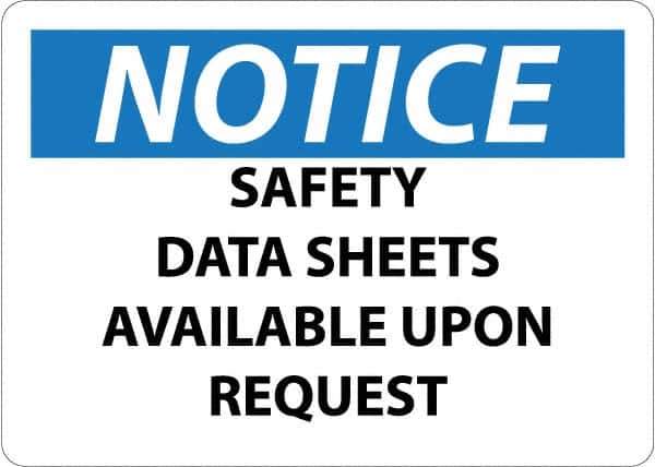NMC - "Notice - Material Safety Data Sheets Available upon Request", 10" Long x 14" Wide, Aluminum Safety Sign - Square, Use for Workplace/Safety - USA Tool & Supply