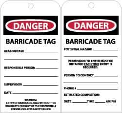 NMC - 3" High x 6" Long, DANGER - BARRICADE TAG, English Safety & Facility Accident Prevention Tag - Tag Header: Danger, 2 Sides, Black, Red & White Unrippable Vinyl - USA Tool & Supply