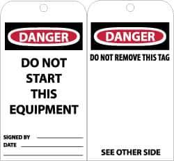 NMC - 3" High x 6" Long, DANGER - DO NOT START THIS EQUIPMENT, English Safety & Facility Lockout Tag - Tag Header: Danger, 2 Sides, Black, Red & White Unrippable Vinyl - USA Tool & Supply
