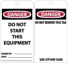 NMC - 3" High x 6" Long, DANGER - DO NOT START THIS EQUIPMENT, English Safety & Facility Lockout Tag - Tag Header: Danger, 2 Sides, Black, Red & White Unrippable Vinyl - USA Tool & Supply