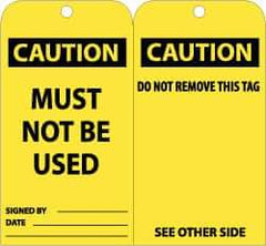 NMC - 3" High x 6" Long, CAUTION - MUST NOT BE USED, English Safety & Facility Lockout Tag - Tag Header: CAUTION, 2 Sides, Black & Yellow Unrippable Vinyl - USA Tool & Supply