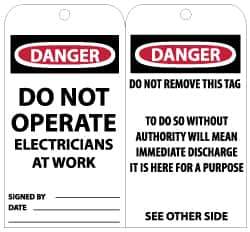 NMC - 3" High x 6" Long, DANGER - DO NOT OPERATE - ELECTRICIANS AT WORK, English Safety & Facility Lockout Tag - Tag Header: Danger, 2 Sides, Black, Red & White Unrippable Vinyl - USA Tool & Supply