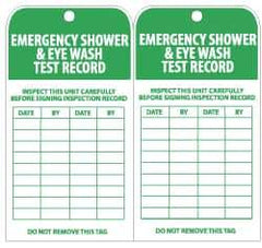 NMC - 3" High x 6" Long, EMERGENCY SHOWER & EYE WASH TEST RECORD, English Safety & Facility Inspection Tag - Tag Header: Danger, 2 Sides, Green & White Unrippable Vinyl - USA Tool & Supply