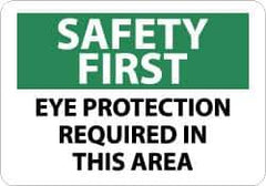 NMC - "Safety First - Eye Protection Required in This Area", 10" Long x 14" Wide, Pressure-Sensitive Vinyl Safety Sign - Rectangle, 0.004" Thick, Use for Accident Prevention - USA Tool & Supply