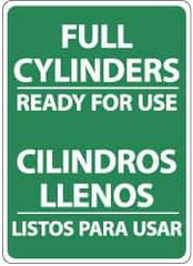 NMC - "Full Cylinders - Ready for Use", 14" Long x 10" Wide, Rigid Plastic Safety Sign - Rectangle, 0.05" Thick, Use for Accident Prevention - USA Tool & Supply