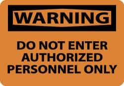 NMC - "Warning - Do Not Enter - Authorized Personnel Only", 10" Long x 14" Wide, Pressure-Sensitive Vinyl Safety Sign - Rectangle, 0.004" Thick, Use for Security & Admittance - USA Tool & Supply