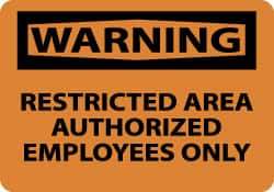NMC - "Warning - Restricted Area - Authorized Employees Only", 10" Long x 14" Wide, Pressure-Sensitive Vinyl Safety Sign - Rectangle, 0.004" Thick, Use for Security & Admittance - USA Tool & Supply