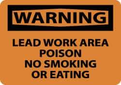 NMC - "Warning - Lead Work Area Poison No Smoking or Eating", 10" Long x 14" Wide, Aluminum Safety Sign - Rectangle, 0.04" Thick, Use for Accident Prevention - USA Tool & Supply