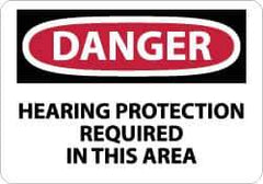 NMC - "Danger - Hearing Protection Required in This Area", 7" Long x 10" Wide, Aluminum Safety Sign - Rectangle, 0.04" Thick, Use for Accident Prevention - USA Tool & Supply