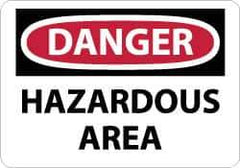 NMC - "Danger - Hazardous Area", 7" Long x 10" Wide, Aluminum Safety Sign - Rectangle, 0.04" Thick, Use for Security & Admittance - USA Tool & Supply