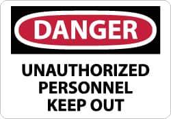 NMC - "Danger - Unauthorized Personnel - Keep Out", 7" Long x 10" Wide, Aluminum Safety Sign - Rectangle, 0.04" Thick, Use for Security & Admittance - USA Tool & Supply
