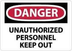 NMC - "Danger - Unauthorized Personnel - Keep Out", 7" Long x 10" Wide, Aluminum Safety Sign - Rectangle, 0.04" Thick, Use for Security & Admittance - USA Tool & Supply