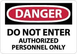 NMC - "Danger - Do Not Enter - Authorized Personnel Only", 7" Long x 10" Wide, Aluminum Safety Sign - Rectangle, 0.04" Thick, Use for Security & Admittance - USA Tool & Supply