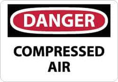 NMC - "Danger - Compressed Air", 7" Long x 10" Wide, Aluminum Safety Sign - Rectangle, 0.04" Thick, Use for Accident Prevention - USA Tool & Supply