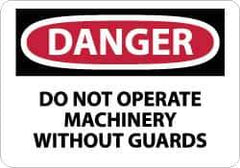 NMC - "Danger - Do Not Operate Machinery without Guards", 7" Long x 10" Wide, Rigid Plastic Safety Sign - Rectangle, 0.05" Thick, Use for Accident Prevention - USA Tool & Supply