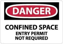 NMC - "Danger - Confined Space - Entry Permit Not Required", 7" Long x 10" Wide, Aluminum Safety Sign - Rectangle, 0.04" Thick, Use for Accident Prevention - USA Tool & Supply