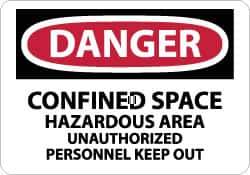 NMC - "Danger - Confined Space - Hazardous Area - Unauthorized Personnel Keep Out", 10" Long x 14" Wide, Rigid Plastic Safety Sign - Rectangle, 0.05" Thick, Use for Accident Prevention - USA Tool & Supply