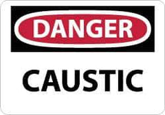 NMC - "Danger - Caustic", 7" Long x 10" Wide, Rigid Plastic Safety Sign - Rectangle, 0.05" Thick, Use for Hazardous Materials - USA Tool & Supply