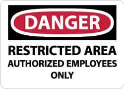 NMC - "Danger - Restricted Area - Authorized Employees Only", 10" Long x 14" Wide, Aluminum Safety Sign - Rectangle, 0.04" Thick, Use for Security & Admittance - USA Tool & Supply