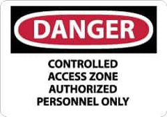 NMC - "Danger - Controlled Access Zone - Authorized Personnel Only", 10" Long x 14" Wide, Pressure-Sensitive Vinyl Safety Sign - Rectangle, 0.004" Thick, Use for Security & Admittance - USA Tool & Supply