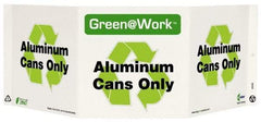 NMC - "Green @ Work - Aluminum Cans Only", 7-1/2" Long x 20" Wide, Rigid Plastic Safety Sign - Rectangle, 0.01" Thick, Use for Restroom, Janitorial & Housekeeping - USA Tool & Supply