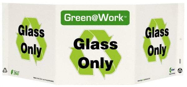 NMC - "Green @ Work - Glass Only", 7-1/2" Long x 20" Wide, Rigid Plastic Safety Sign - Rectangle, 0.01" Thick, Use for Restroom, Janitorial & Housekeeping - USA Tool & Supply