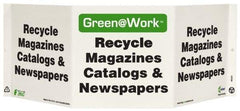 NMC - "Green @ Work - Recycle Magazines Catalogs and Newspapers", 7-1/2" Long x 20" Wide, Rigid Plastic Safety Sign - Rectangle, 0.01" Thick, Use for Restroom, Janitorial & Housekeeping - USA Tool & Supply