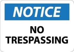 NMC - "Notice - No Trespassing", 7" Long x 10" Wide, Rigid Plastic Safety Sign - Rectangle, 0.05" Thick, Use for Security & Admittance - USA Tool & Supply