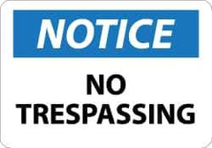 NMC - "Notice - No Trespassing", 10" Long x 14" Wide, Rigid Plastic Safety Sign - Rectangle, 0.05" Thick, Use for Security & Admittance - USA Tool & Supply
