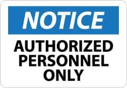 NMC - Security & Admittance Label, Header: NOTICE - Legend: Notice - Authorized Personnel Only, English, Black, Blue & White, 5" Long x 3" High, Sign Muscle Finish - USA Tool & Supply