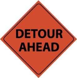 NMC - "Detour Ahead", 48" Wide x 48" High, Nylon Construction Roadway Signs - Black on Orange, Engineer Grade Reflectivity, Diamond, Sign Stand Mount - USA Tool & Supply