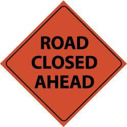 NMC - "Road Closed Ahead", 48" Wide x 48" High, Nylon Construction Roadway Signs - Black on Orange, Engineer Grade Reflectivity, Diamond, Sign Stand Mount - USA Tool & Supply