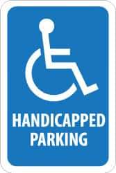 NMC - "Handicapped Parking", "Handicapped Symbol", 12" Wide x 18" High, Aluminum ADA Signs - 0.08" Thick, White on Blue, Engineer Grade Reflectivity, Rectangle, Post Mount - USA Tool & Supply
