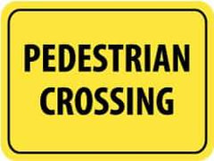 NMC - "Pedestrian Crossing", 24" Wide x 18" High, Aluminum Pedestrian Crossing Signs - 0.08" Thick, Black on Yellow, High Intensity Reflectivity, Rectangle, Post Mount - USA Tool & Supply