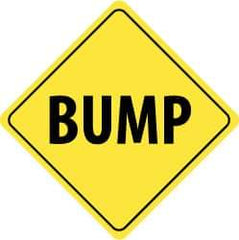 NMC - "Bump", 24" Wide x 24" High, Aluminum Traffic Control Signs - 0.08" Thick, Black on Yellow, Engineer Grade Reflectivity, Diamond, Post Mount - USA Tool & Supply