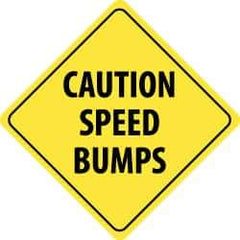 NMC - "Caution - Speed Bumps Ahead", 24" Wide x 24" High, Aluminum Traffic Control Signs - 0.08" Thick, Black on Yellow, High Intensity Reflectivity, Diamond, Post Mount - USA Tool & Supply