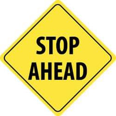 NMC - "Stop Ahead", 24" Wide x 24" High, Aluminum Traffic Control Signs - 0.08" Thick, Black on Yellow, High Intensity Reflectivity, Diamond, Post Mount - USA Tool & Supply